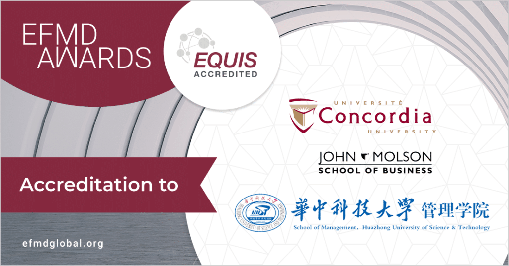 John Molson School of Business at Concordia University and Huazhong University of Science and Technology School of Management receive EQUIS Accreditation banner