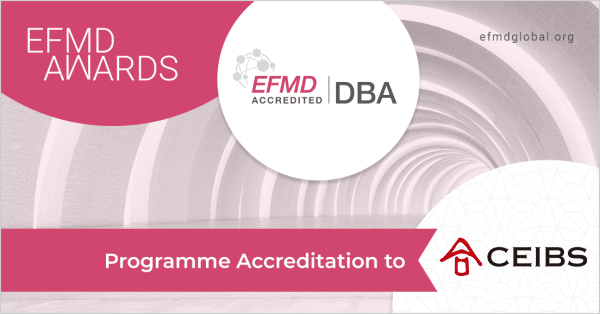 2025 congratulations efmd accredited ceibs